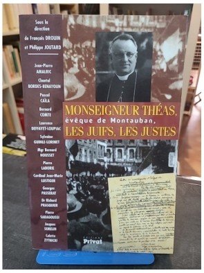 Monseigneur Théas, évêque...