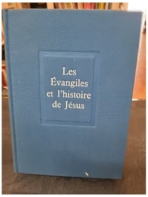 Les Evangiles et l'Histoire...