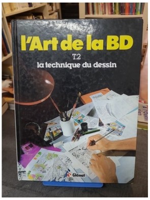 L'art de la BD, tome 2 - La...