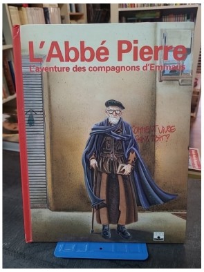 L'abbe Pierre - L'Aventure...