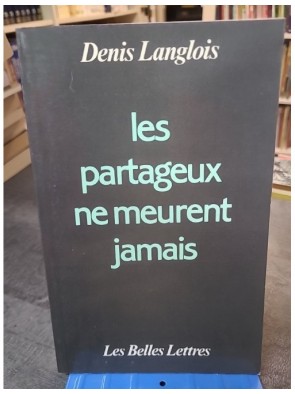 Partageux Ne Meurent Jamais...