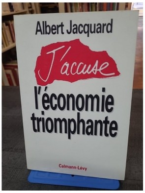 J'accuse l'économie...