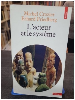 L'acteur et le systeme -...