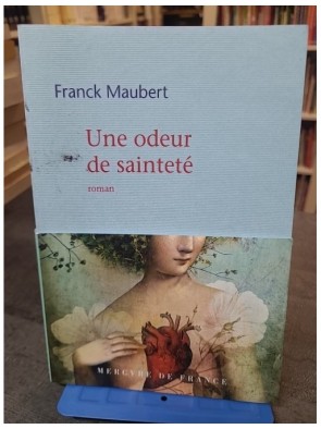 Une odeur de sainteté de...