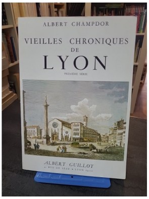 Vieilles chroniques de Lyon...