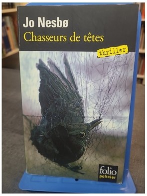 Chasseurs de têtes de Jo Nesbô