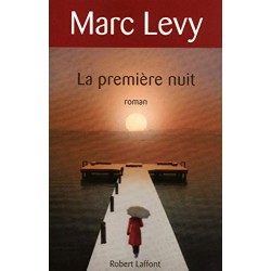 La première nuit Par Marc Levy