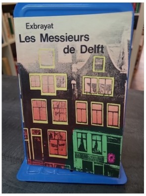 Les messieurs de delft...