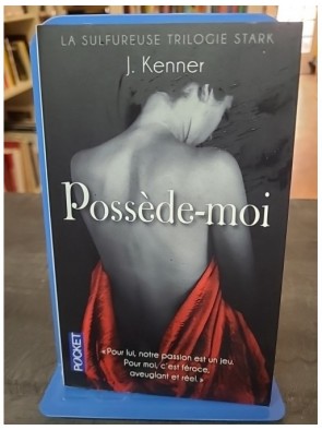 Possède-moi - Tome 2 de J....