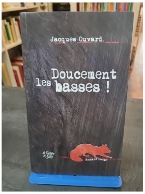 Doucement les basses ! de...