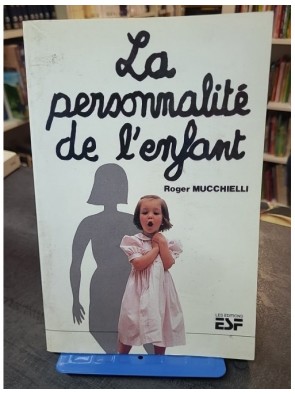 La Personnalité de l'enfant...