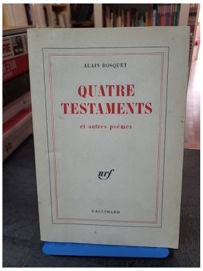 Quatre testaments et autres...