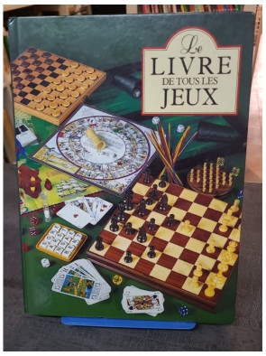 Le Livre De Tous Les Jeux...