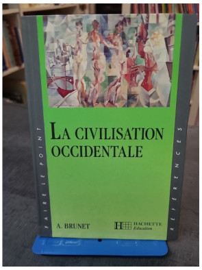 La Civilisation occidentale...