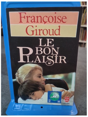 Le Bon Plaisir de Françoise...