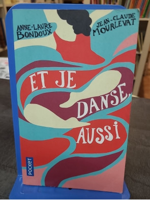 Et Je Danse, Aussi de...