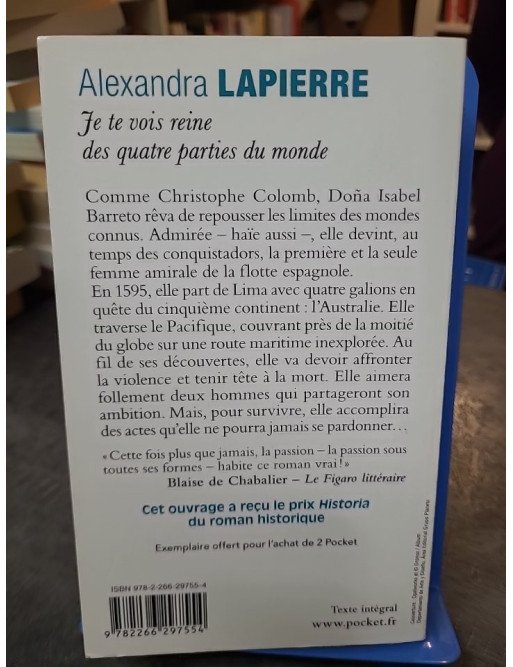 Je te vois reine des quatre parties du monde - Alexandra Lapierre d'Alexandra Lapierre