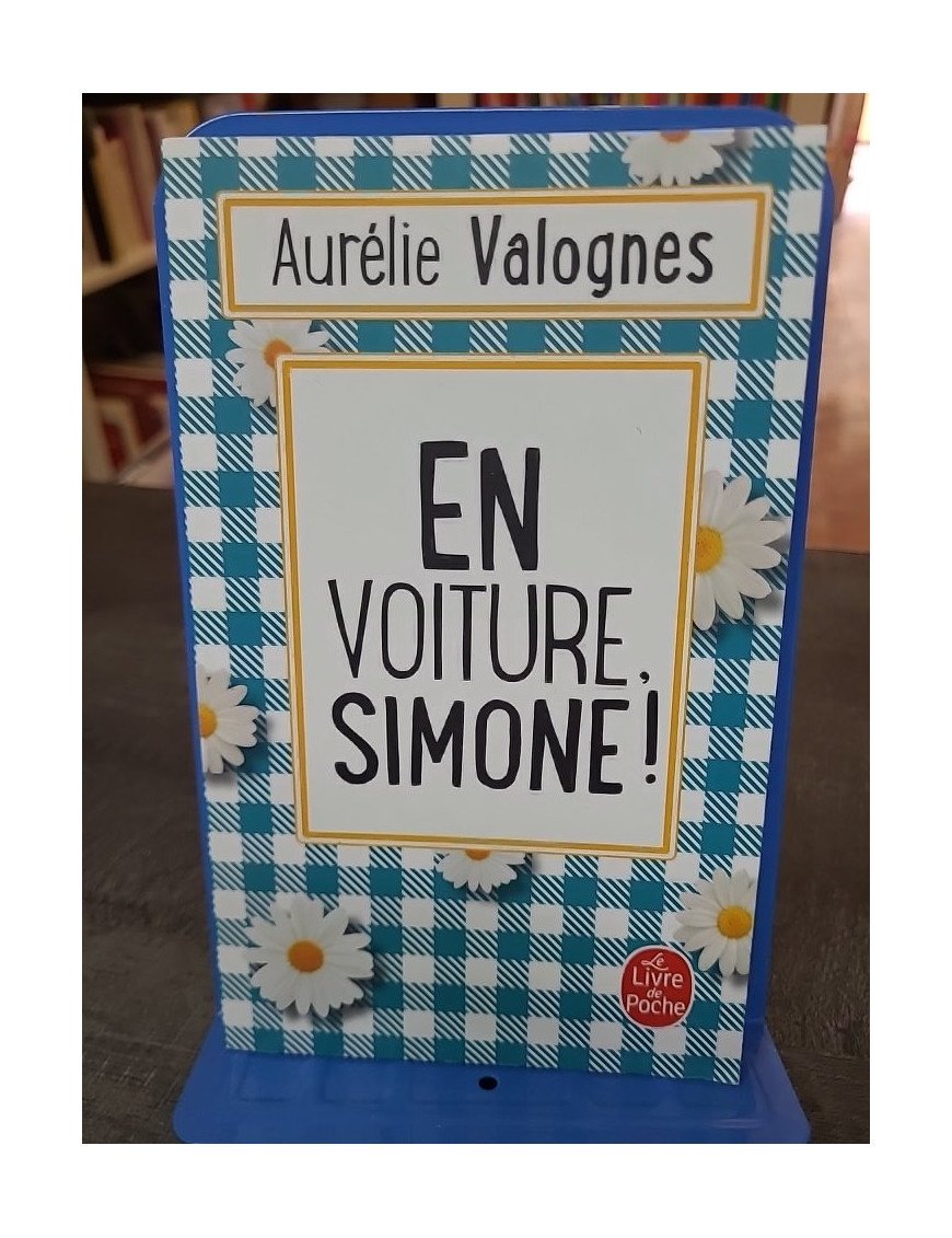 En voiture, Simone ! d'Aurélie Valognes