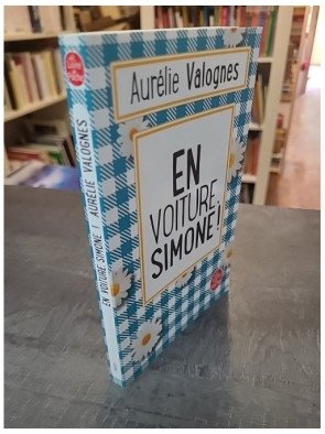 En voiture, Simone ! d'Aurélie Valognes