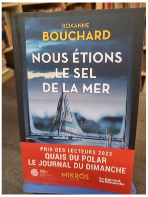 Nous étions le sel de la...