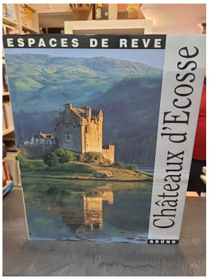 Châteaux d'Ecosse de...