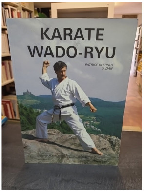 Karaté wado ryu par Patrice...