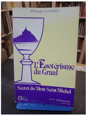 L'Esoterisme du Graal -...