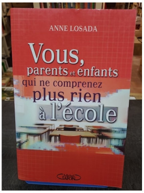 Vous parents et enfants,...