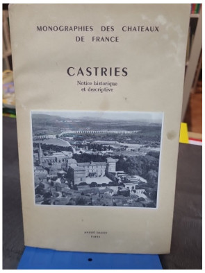 Monographie des châteaux de...