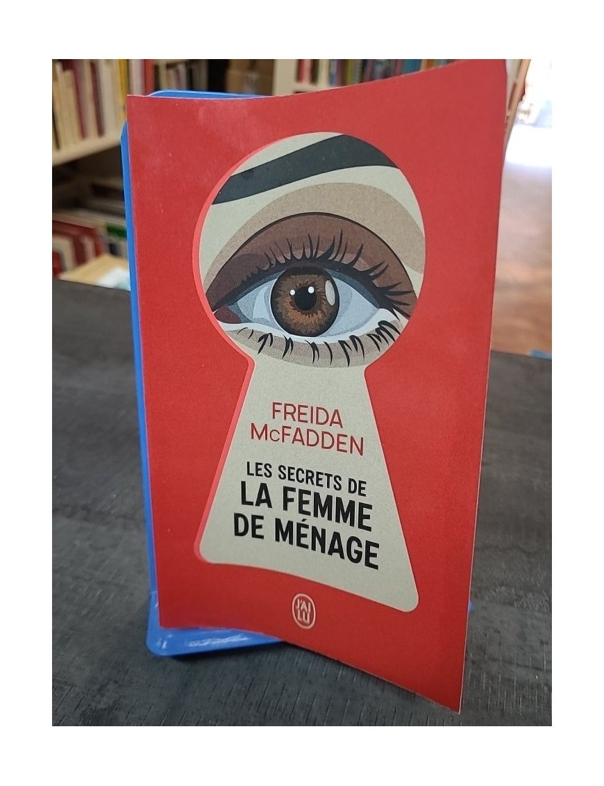 Les secrets de la femme de ménage Freida McFadden