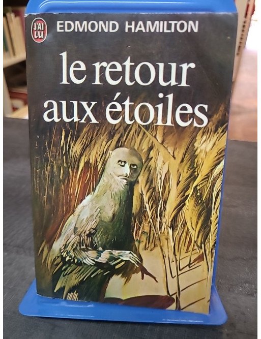 Le retour aux étoiles d'Edmond M. HAMILTON