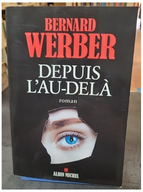 Depuis l'au-delà de Bernard...