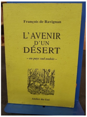 L'avenir d'un désert de...