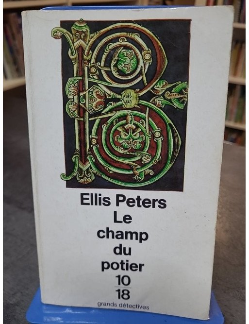 Le Champ du potier d'Ellis Peters