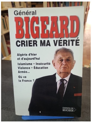 Crier ma vérité de Marcel...