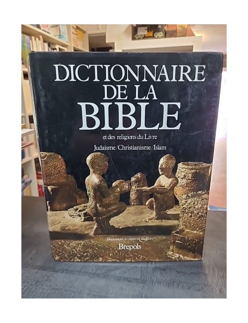Dictionnaire de la bible et des religions