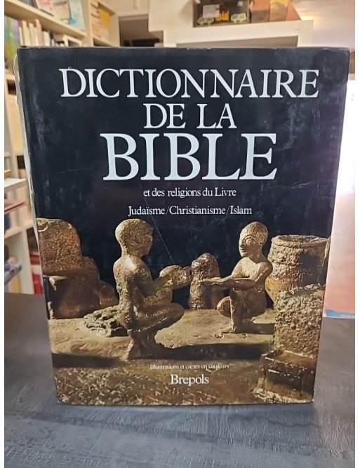 Dictionnaire de la bible et des religions