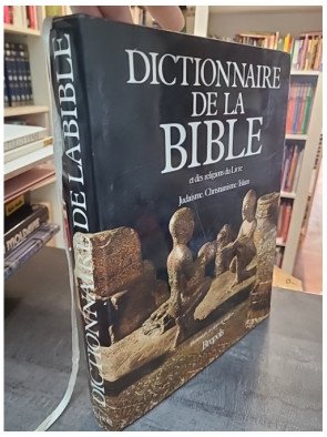 Dictionnaire de la bible et des religions