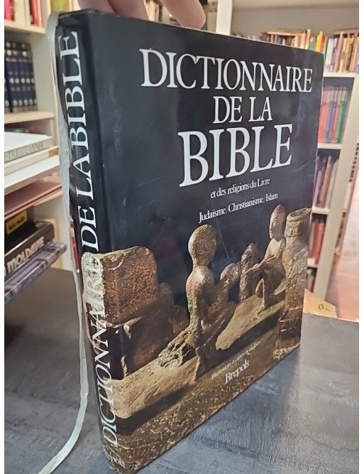 Dictionnaire de la bible et des religions