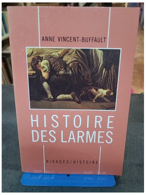 Histoire des larmes d'Anne...