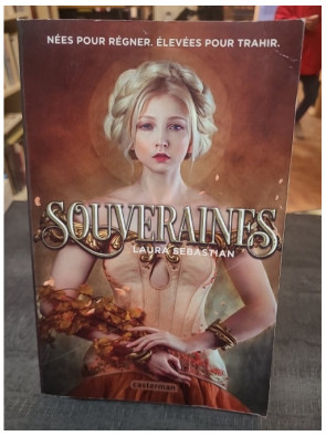 Souveraines - Tome 1 de...