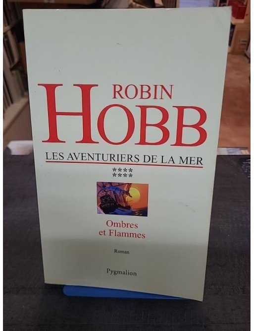 Les Aventuriers De La Mer - Tome 8 de Robin Hobb