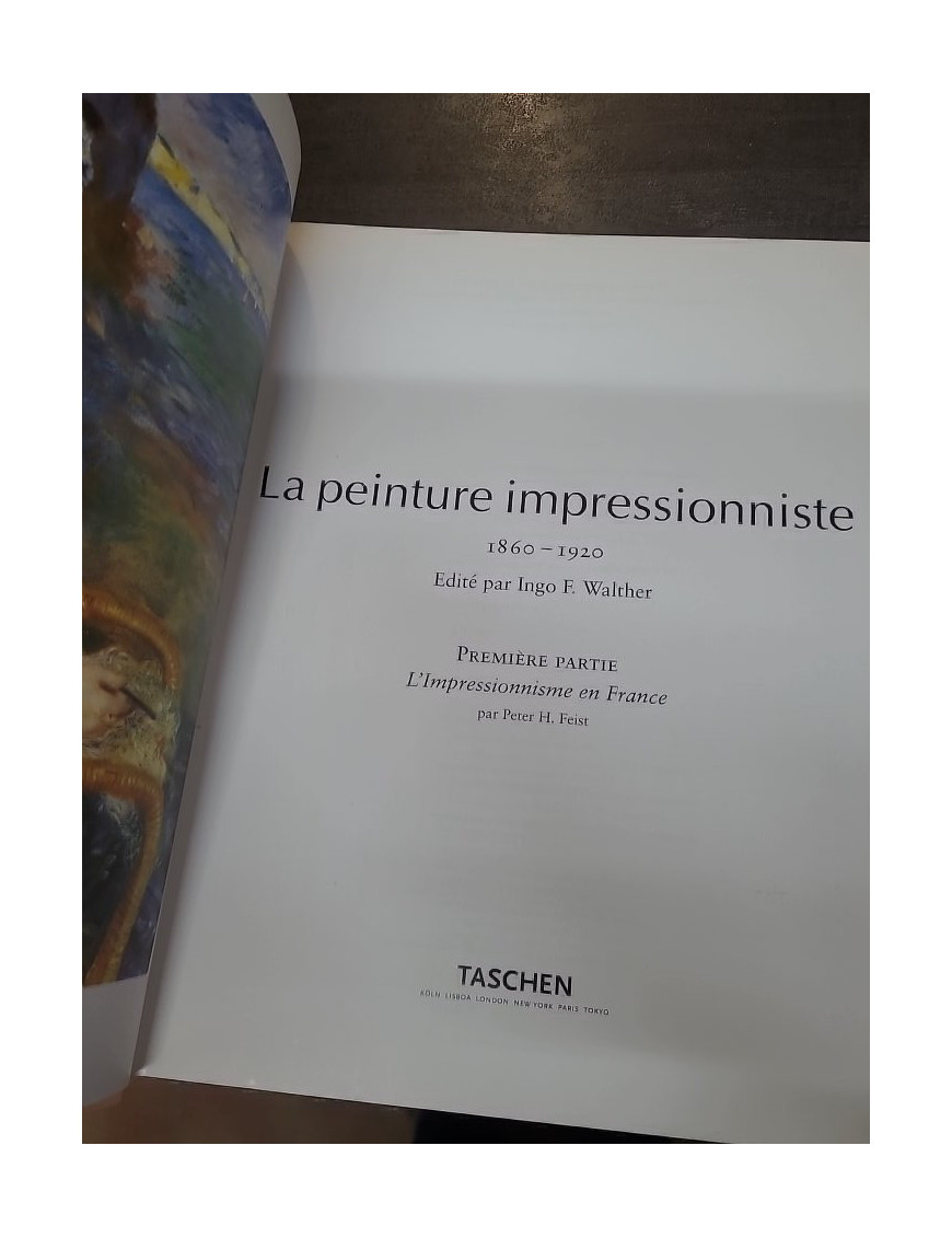 L'Impressionnisme - La peinture impressionniste 1860-1920 d'Ingo F. Walther