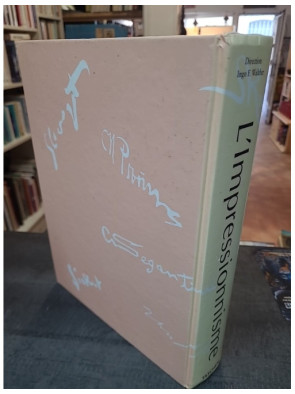 L'Impressionnisme - La peinture impressionniste 1860-1920 d'Ingo F. Walther