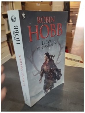 Le Fou Et L'assassin Tome 1 de Robin Hobb