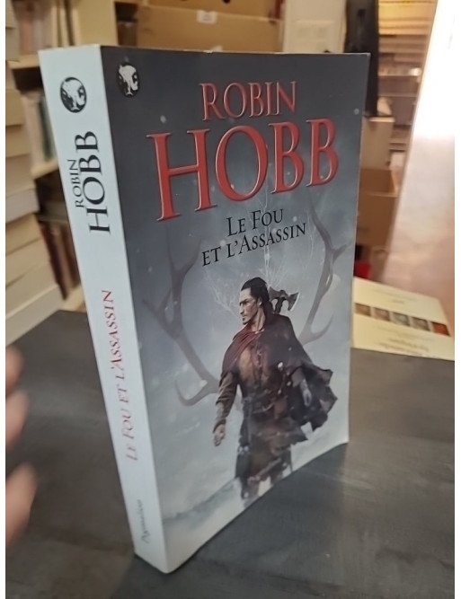 Le Fou Et L'assassin Tome 1 de Robin Hobb