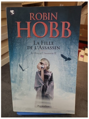 Le Fou Et L'assassin - Tome...