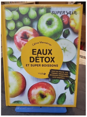 Eaux détox et super...