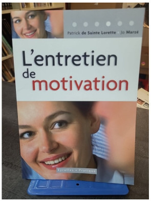 L'entretien de motivation...