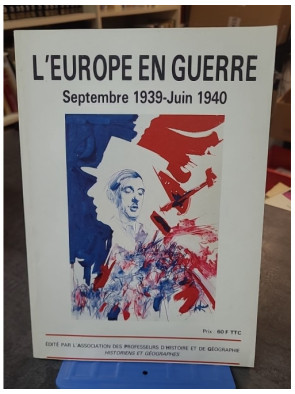 L'Europe en Guerre,...